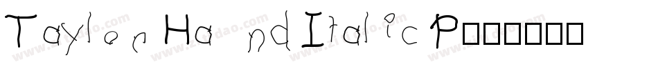 Taylor Hand Italic P字体转换